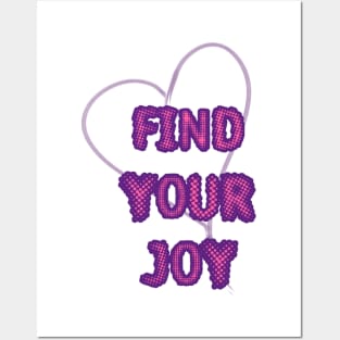 FIND YOUR JOY Posters and Art